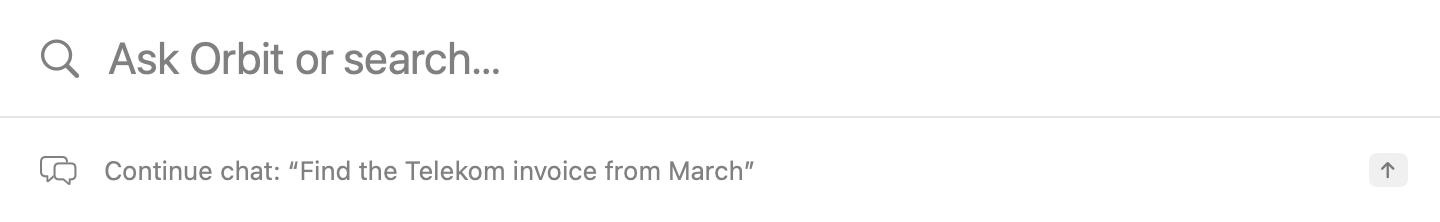 An empty search field with the row “Continue chat: Find the Telekom invoice from March” below it